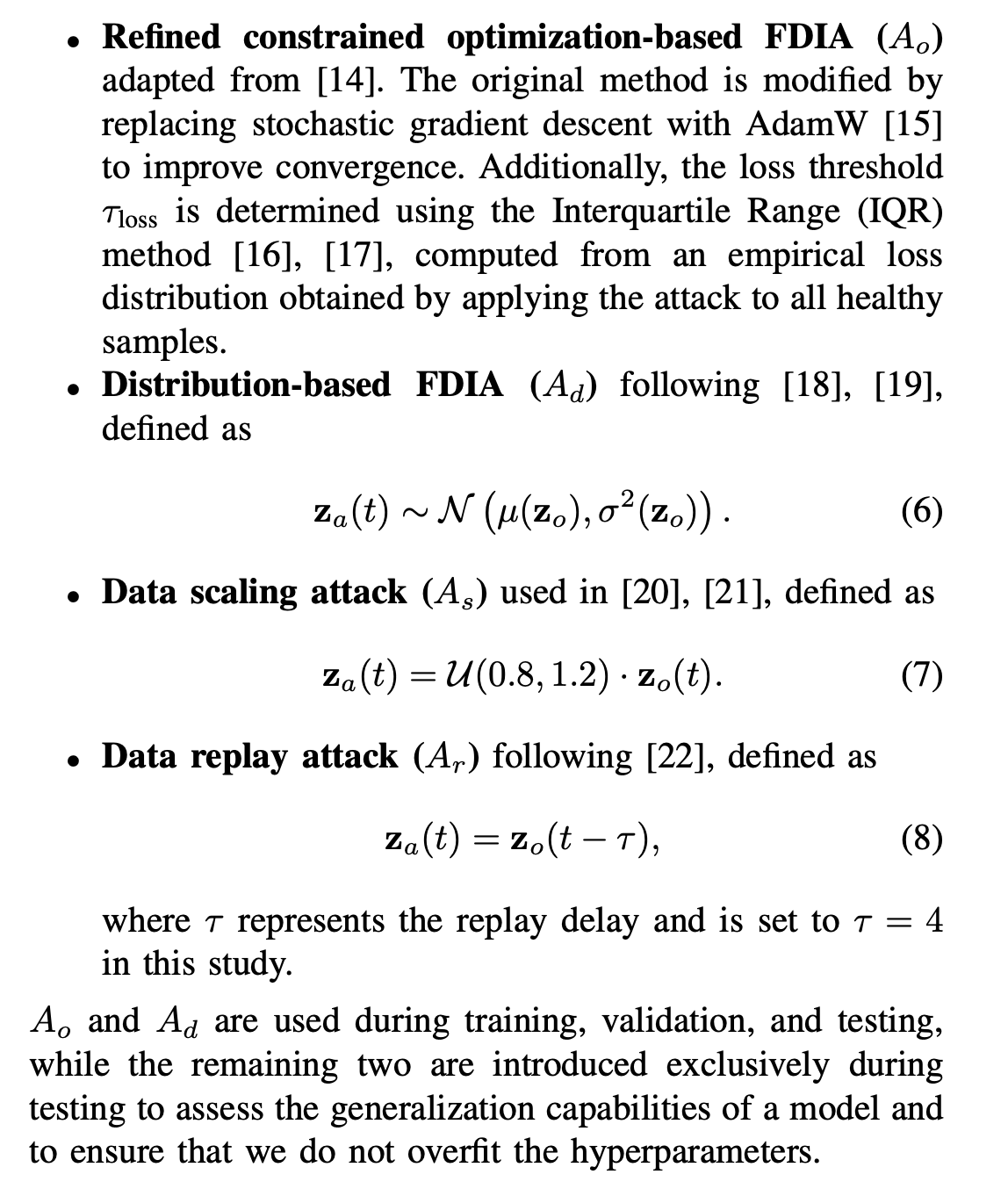 The cyberattacks implemented